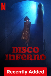 Disco Inferno - Poster / Capa / Cartaz - Oficial 2