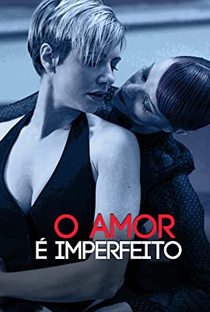 O Amor é Imperfeito - Poster / Capa / Cartaz - Oficial 3
