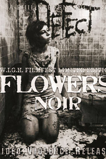Poster de Filme Flowers Noir (2015)