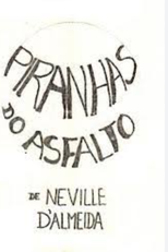 Piranhas do Asfalto (Piranhas do Asfalto)