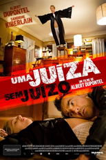 Uma Juíza sem Juízo (9 Mois Ferme)