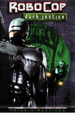RoboCop: Prime Directives (RoboCop: Prime Directives)