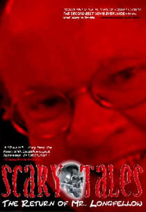 Scary Tales: The Return of Mr. Longfellow (Scary Tales: The Return of Mr. Longfellow)