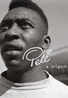 Pelé: A Origem