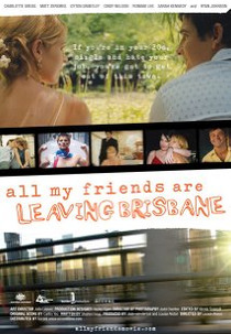 All My Friends Are Leaving Brisbane (All My Friends Are Leaving Brisbane)