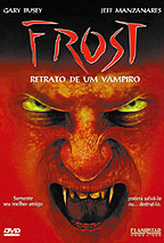 Poster 1 de Filme Frost: Retrato de um Vampiro (None)