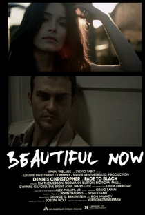 Beautiful Now - Poster / Capa / Cartaz - Oficial 1