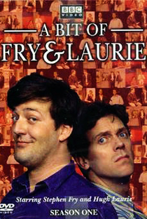 A Bit of Fry and Laurie - 1ª Temporada - Poster / Capa / Cartaz - Oficial 1