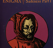 Enigma: Sadeness - Part I