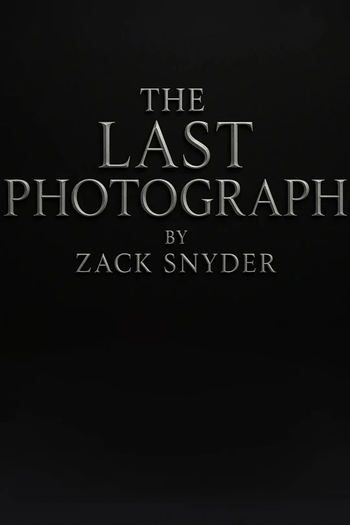 Poster de Filme The Last Photograph (2027)