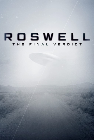 Poster 1 de Série ROSWELL O VEREDITO FINAL (2021)