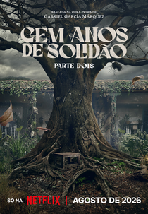 Cem Anos de Solidão (Parte 2) (Cien Años de Soledad (Parte 2))