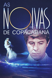 As Noivas de Copacabana - O Filme - Poster / Capa / Cartaz - Oficial 1