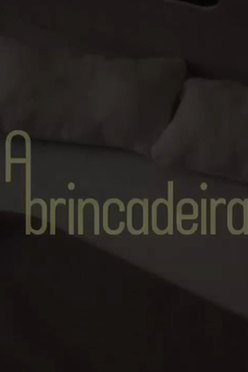 Poster de Curta A Brincadeira (2015)