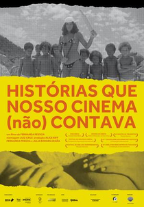 Histórias Que Nosso Cinema (Não) Contava (Histórias Que Nosso Cinema (Não) Contava)