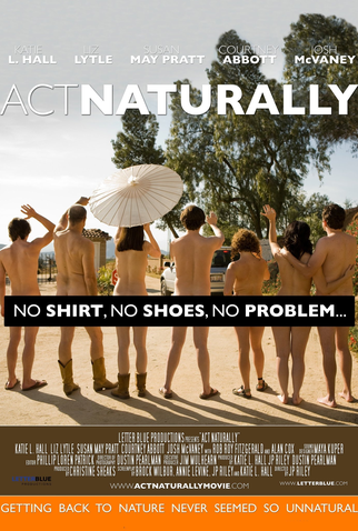 Poster 1 de Filme Act Naturally (2011)