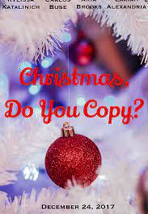 Christmas, Do You Copy? (Christmas, Do You Copy?)