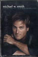 Live In Concert - A 20 Year Celebration - Michael W. Smith (Michael W. Smith - Live in Concert: A 20 Year Celebration)
