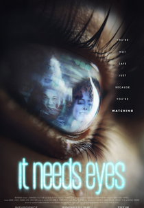 It needs eyes (It needs eyes)