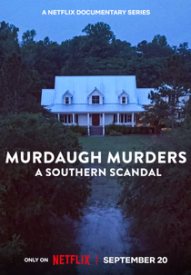 Escândalos e Assassinatos na Família Murdaugh (2ª Temporada) (Murdaugh Murders: A Southern Scandal (Season 2))