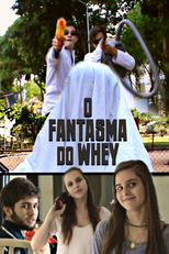 O Fantasma do Whey (O Fantasma do Whey)