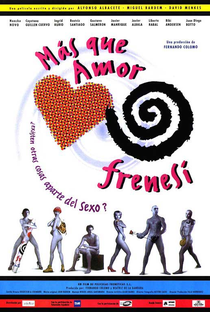 Mais que Amor, Frenesi - Poster / Capa / Cartaz - Oficial 1
