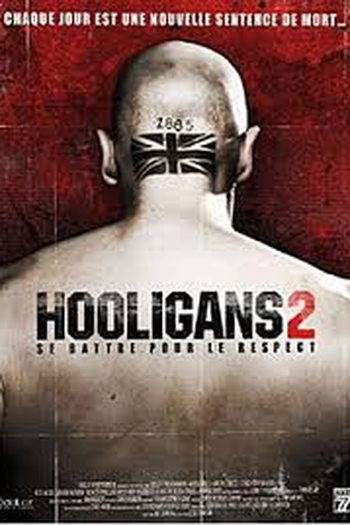  de Filme Hooligans 2: Marque o Seu Território (2009)