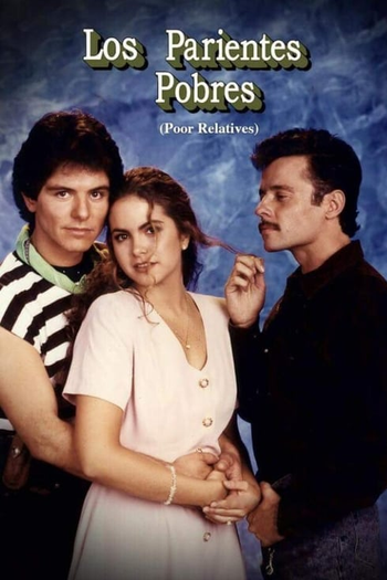 Poster de TV Los parientes pobres (1993)