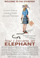 Como me Tornei um Elefante (How I became an Elephant)