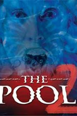 Um Grito Embaixo d'Água 2 (The Pool 2)