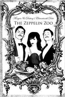 Morgan and Destiny's Eleventeenth Date: The Zeppelin Zoo - Poster / Capa / Cartaz - Oficial 1