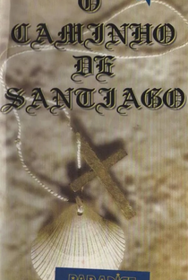 O Caminho de Santiago - Poster / Capa / Cartaz - Oficial 2
