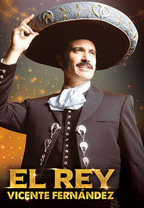 El Rey: Vicente Fernández (El Rey: Vicente Fernández)