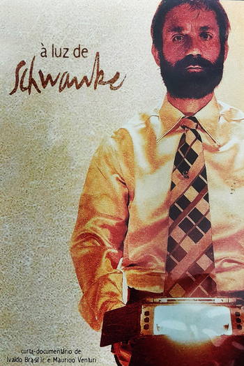 Poster de Curta À luz de Schwanke (2008)