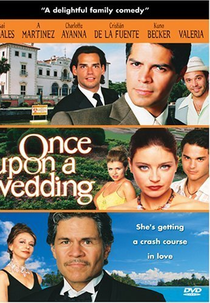 Era uma Vez um Casamento (Once Upon a Wedding)