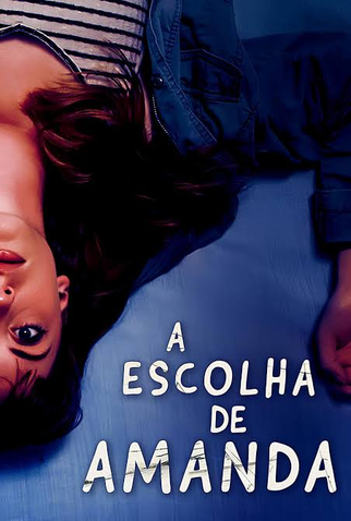 Poster 1 de Filme A Escolha de Amanda (2021)