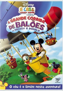 A Casa do Mickey Mouse: A Grande Corrida de Balões de Mickey e Donald (Mickey Mouse Clubhouse: Donald's Big Balloon Race)