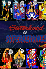 Sisterhood Of Superheroines (Sisterhood Of Superheroines)