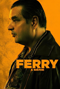 Ferry: A Série - Poster / Capa / Cartaz - Oficial 6