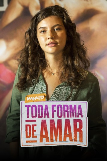 Poster de TV Malhação Toda Forma de Amar (2019)