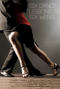 Six Dance Lessons in Six Weeks - Poster / Capa / Cartaz - Oficial 2