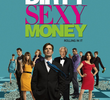Sexo, Dinheiro e… Poder (1ª Temporada)