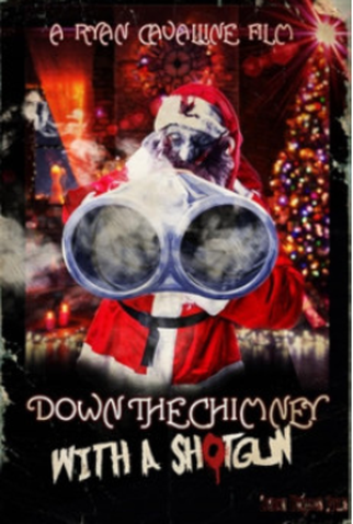 Poster 1 de Filme Down the Chimney with a Shotgun (2023)