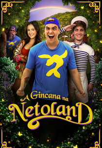 Luccas Neto em: A Gincana na Netoland (Luccas Neto em: A Gincana na Netoland)