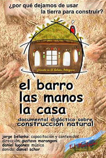 El Barro, Las Manos, La Casa - Poster / Capa / Cartaz - Oficial 1