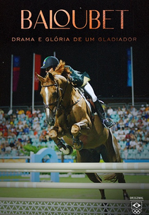 Baloubet: Drama e glória de um gladiador (Baloubet: Drama e glória de um gladiador)