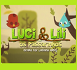Luci & Lili - Os Passarinhos