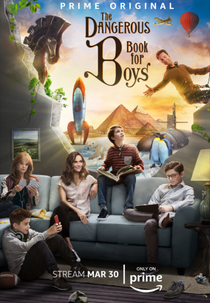 The Dangerous Book For Boys (1ª Temporada) (The Dangerous Book For Boys (Season 1))