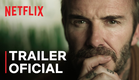Série documental "Beckham" | Trailer oficial | Netflix