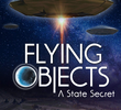 Flying Objects: A State Secret